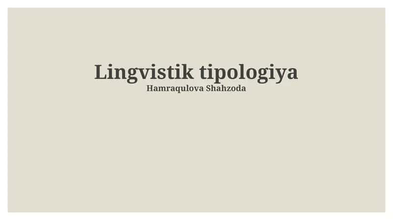 Lisoniy tipologiya: Ta'rif, maqsad va vazifalar 1