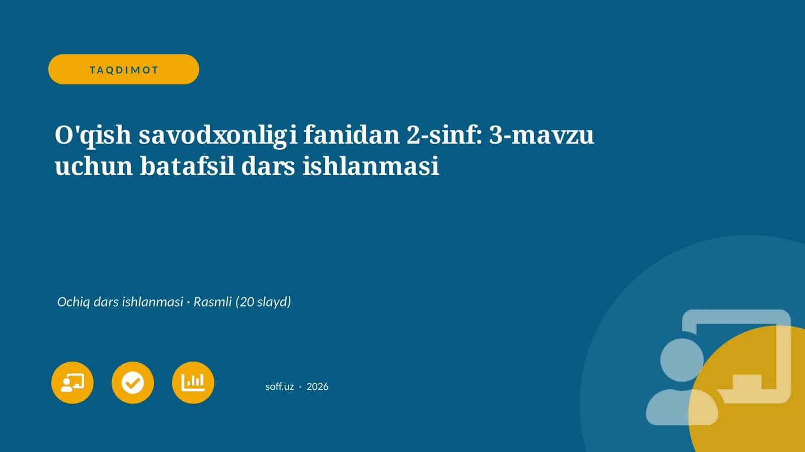 O'qish savodxonligi fanidan 2-sinf: 3-mavzu uchun batafsil dars ishlanmasi 1