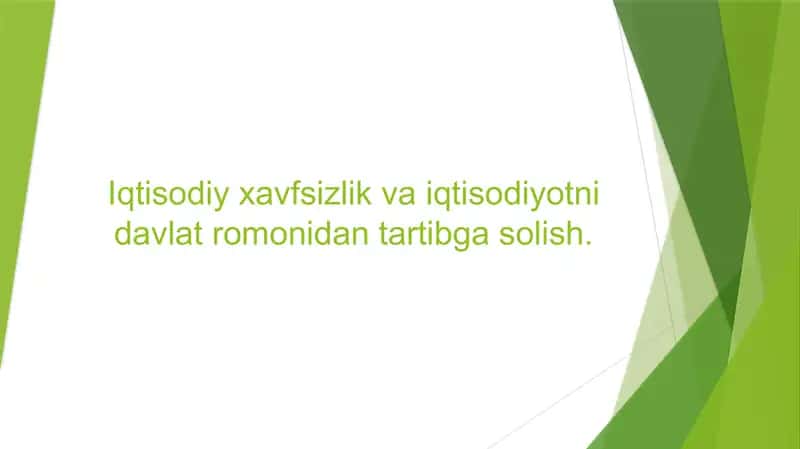 Iqtisodiy xavfsizlik va iqtisodiyotni davlat tomonidan tartibga solish. 1