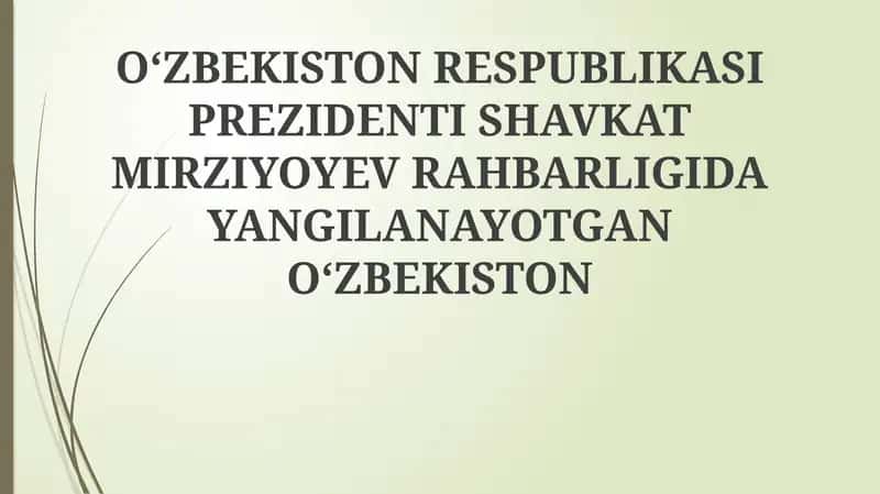 Shavkat Mirziyoyev – Yangi Oʻzbekiston Prezidenti 1
