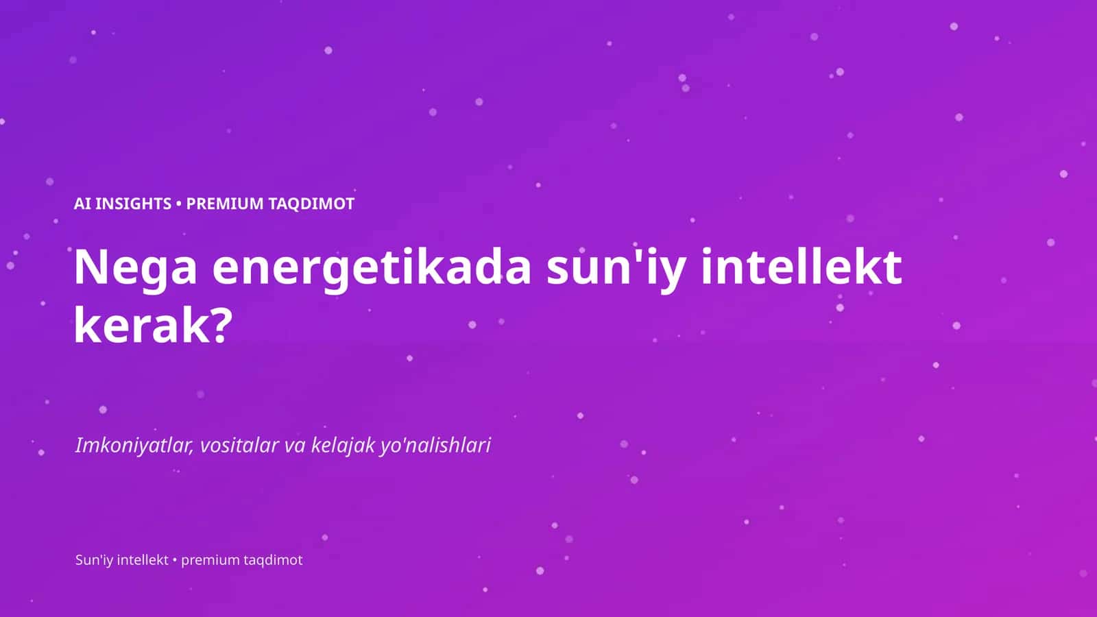 SUN'YI INTELLEKT • PREMIUM TAQDIMOT 1