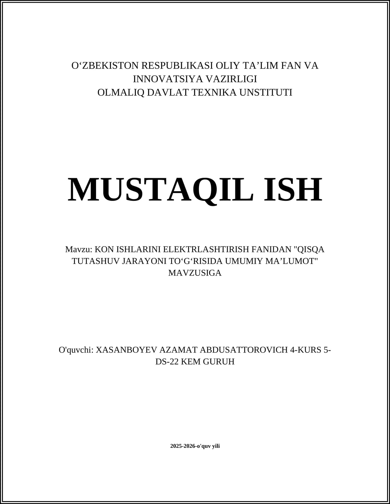 KON ISHLARINI ELEKTRLASHTIRISH FANIDAN "QISQA TUTASHUV JARAYONI TOʻGʻRISIDA UMUMIY MAʼLUMOT" MAVZUSIGA 1