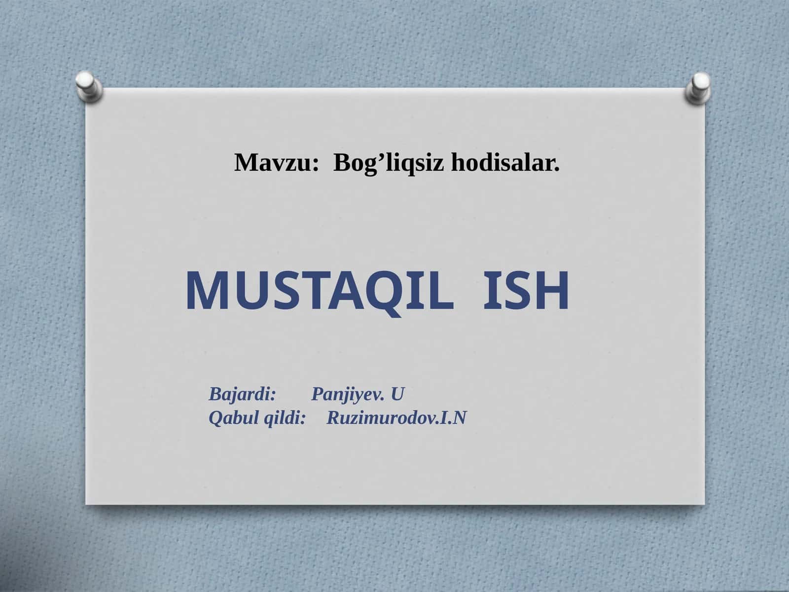 Bog’liqsiz hodisalar 1