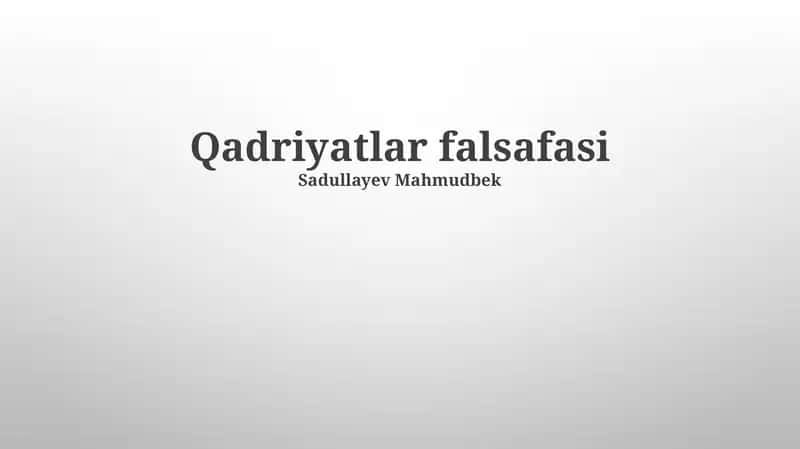 Qadriyatlar falsafasi 1
