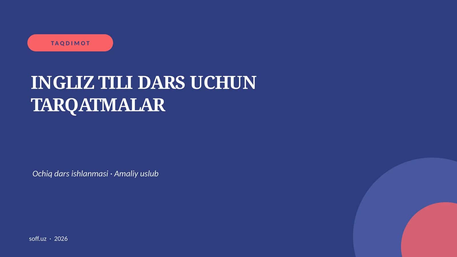 INGLIZ TILI DARS UCHUN TARQATMALAR 1