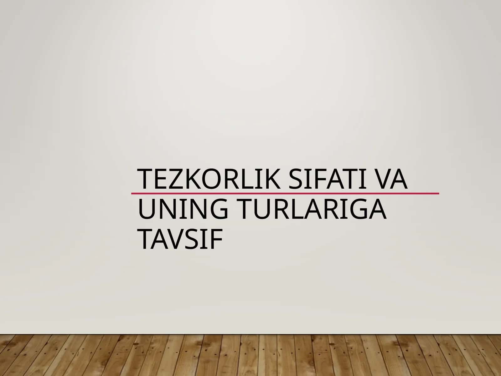 TEZKORLIK SIFATI VA UNING TURLARIGA TAVSIF 1