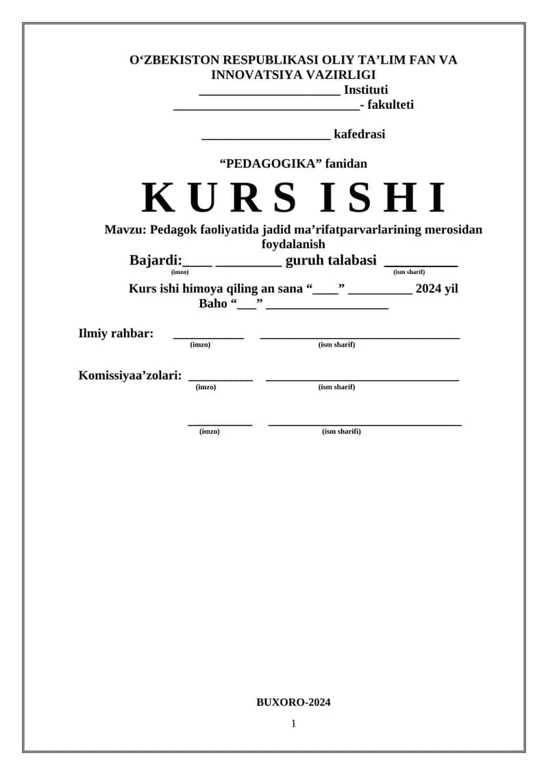 Pedagok faoliyatida jadid maʼrifatparvarlarining merosidan foydalanish kurs ishi 1