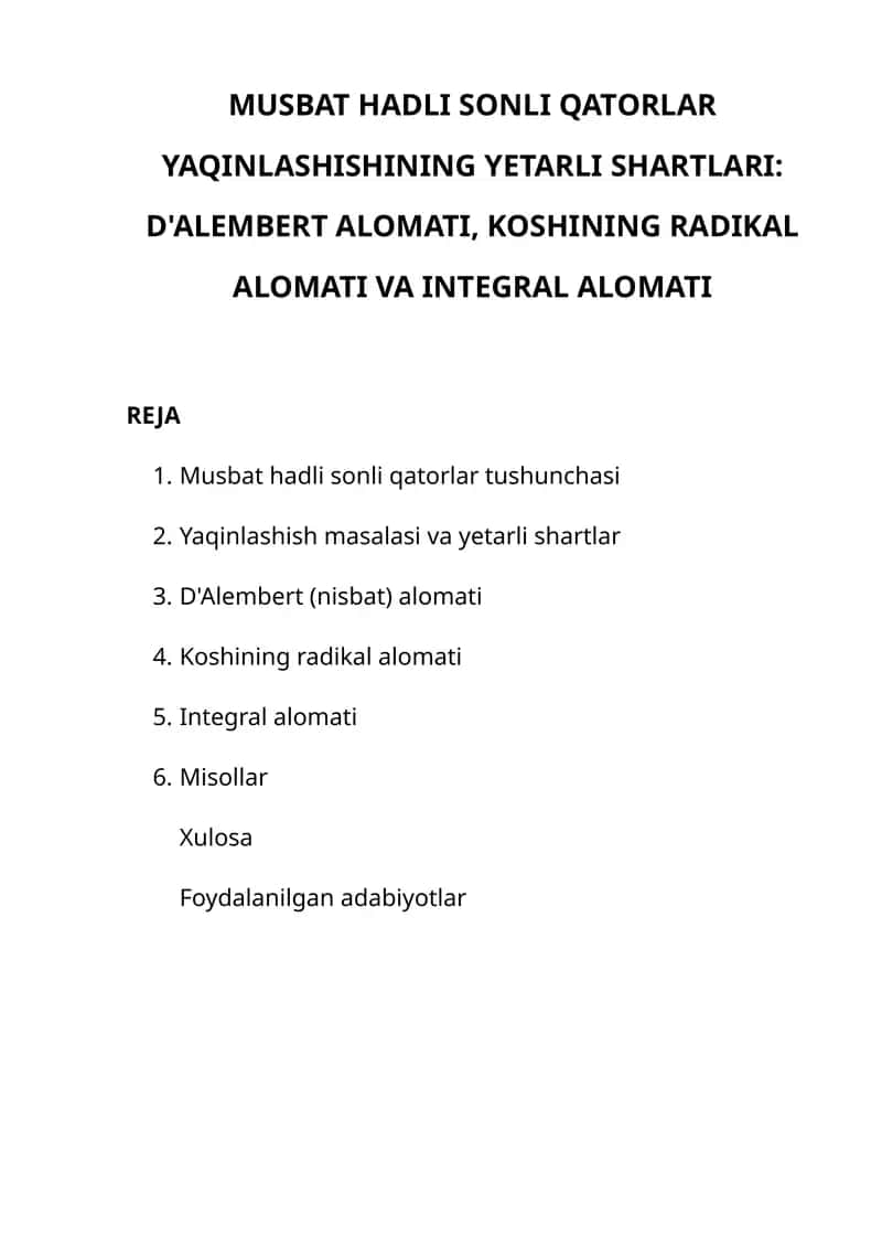 Musbat hadli sonli qatorlar yaqinlashishining yetarli shartlari 1