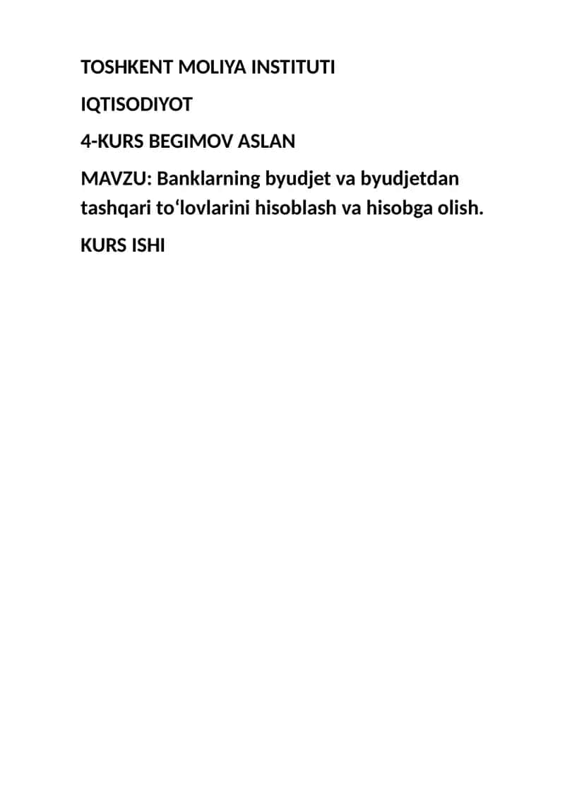 Banklarning byudjet va byudjetdan tashqari to‘lovlarini hisoblash va hisobga olish 1