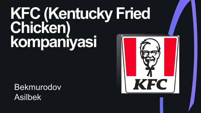 KFC (Kentucky Fried Chicken)kompaniyasi 1