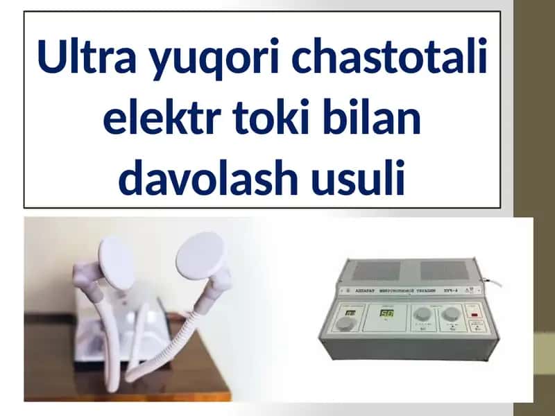 Ultra Yuqori Chastotali Elektr Toki Bilan Davolash Usuli 1