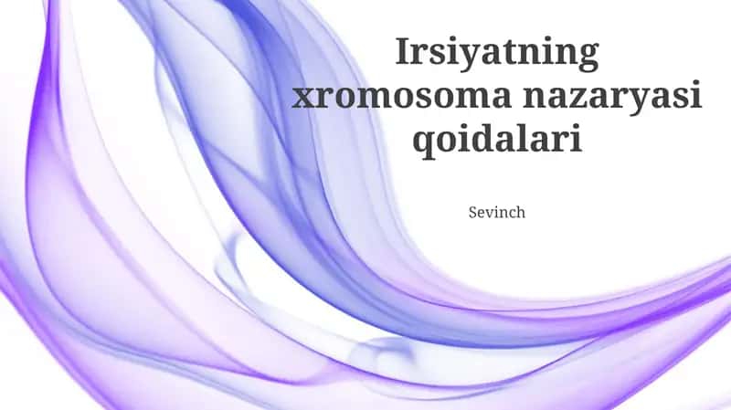 Xromosomalar Nazariyasi 1