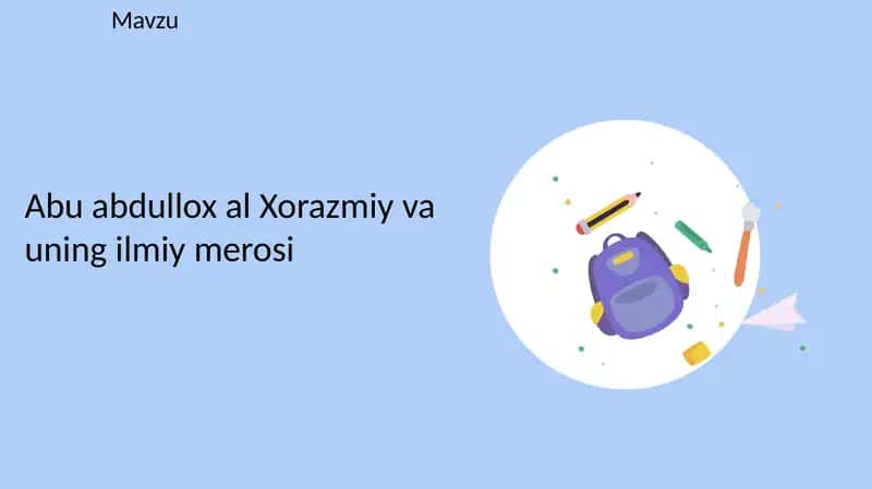 Abu Abdulloh al-Xorazmiy va uning ilmiy merosi 1