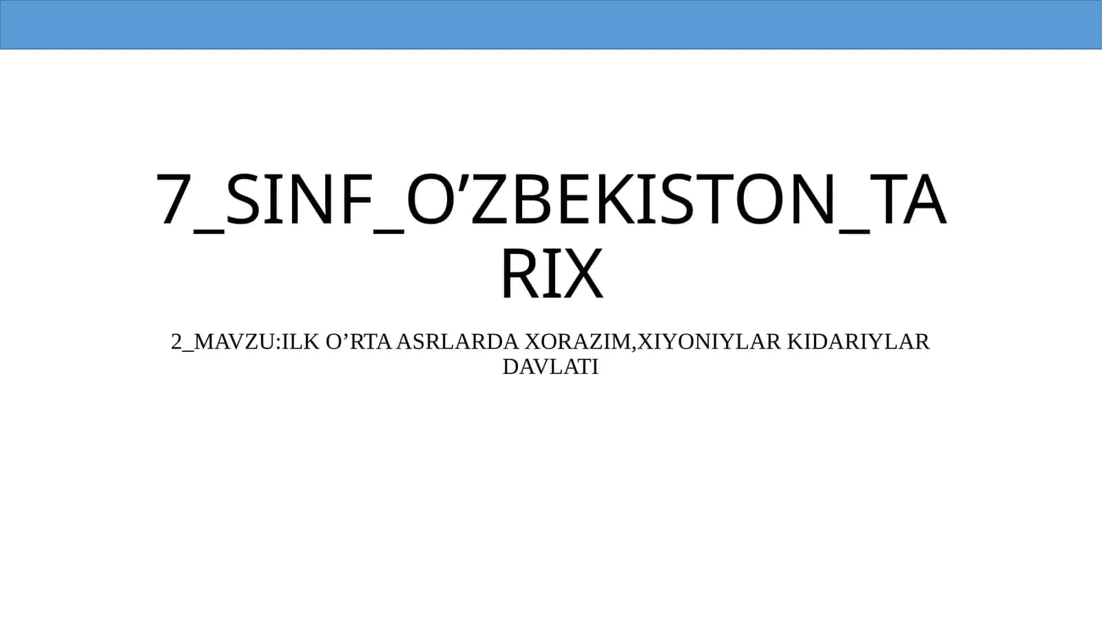 O'ZBEKISTON TARIX 1