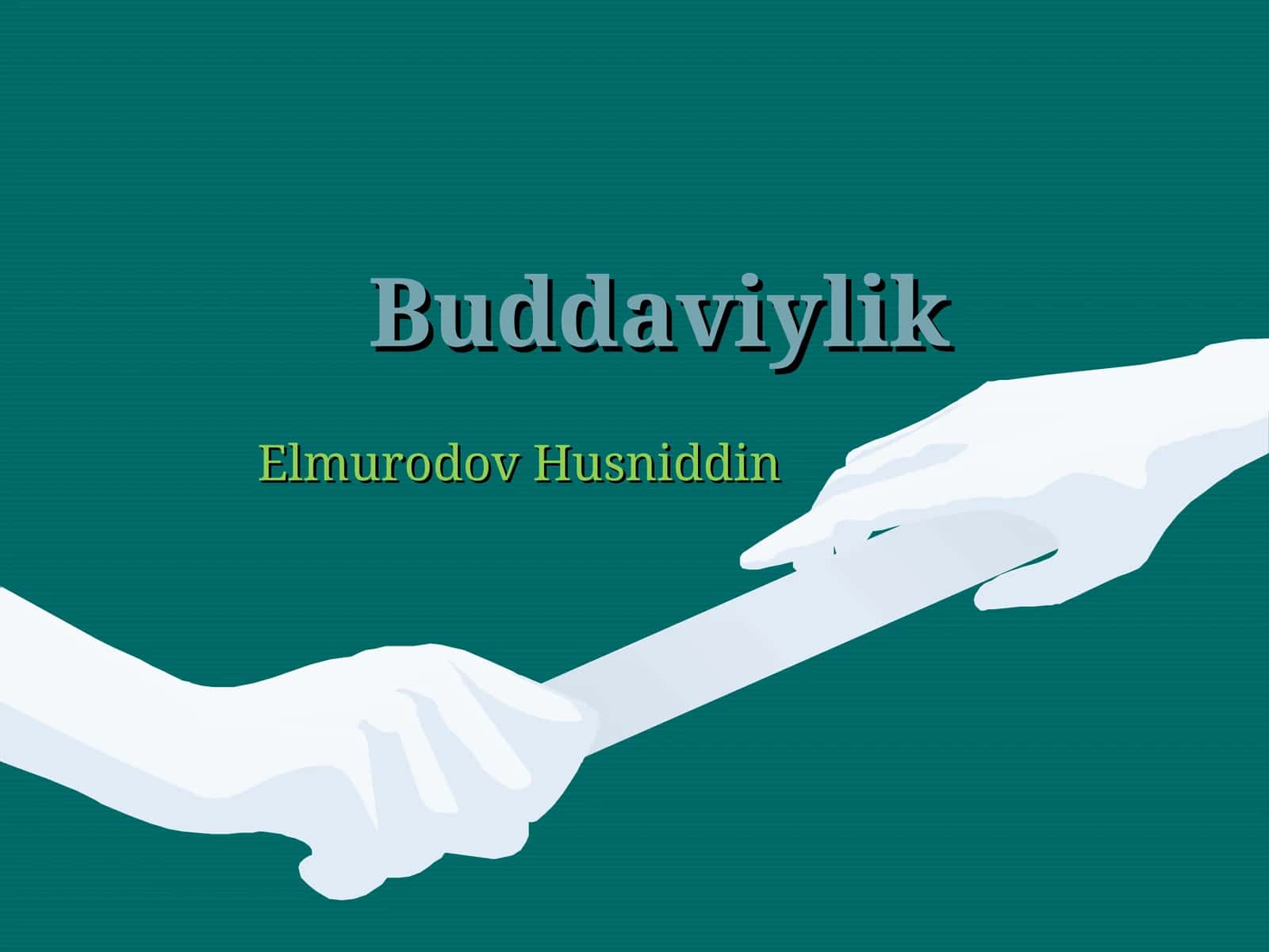 Buddaviylik 1