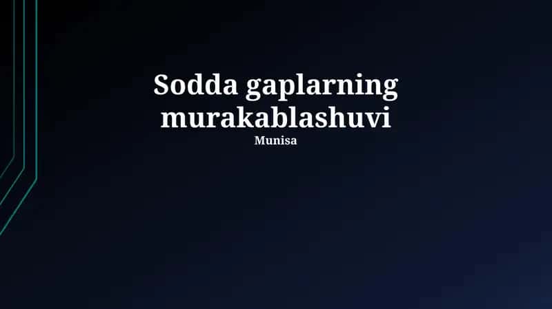 Sodda gaplarning murakablashuvi 1