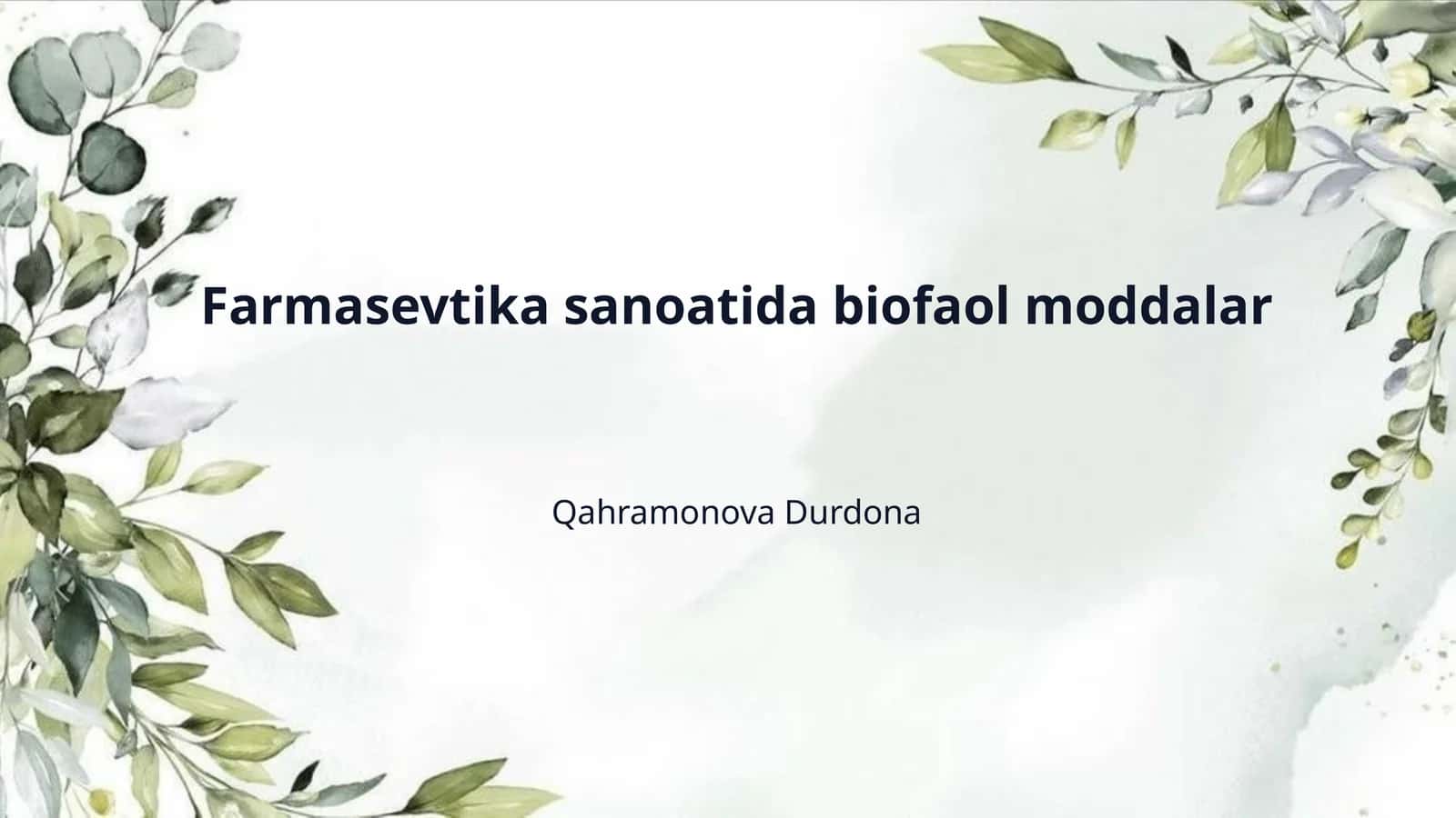 Farmasevtika sanoatida biofaol moddalar 1