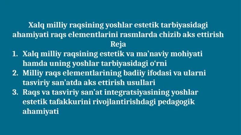 xalq milliy raqsining yoshlar estetik tarbiyasidagi ahamiyati raqs elementlarini rasmlarda chizib aks ettirish 1