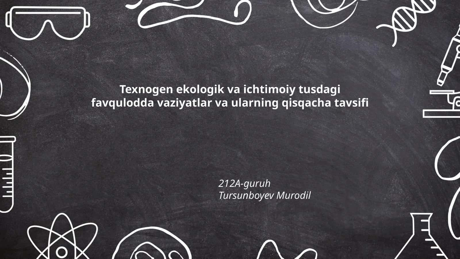 Texnogen ekologik va ichtimoiy tusdagi favqulodda vaziyatlar va ularning qisqacha tavsifi 1