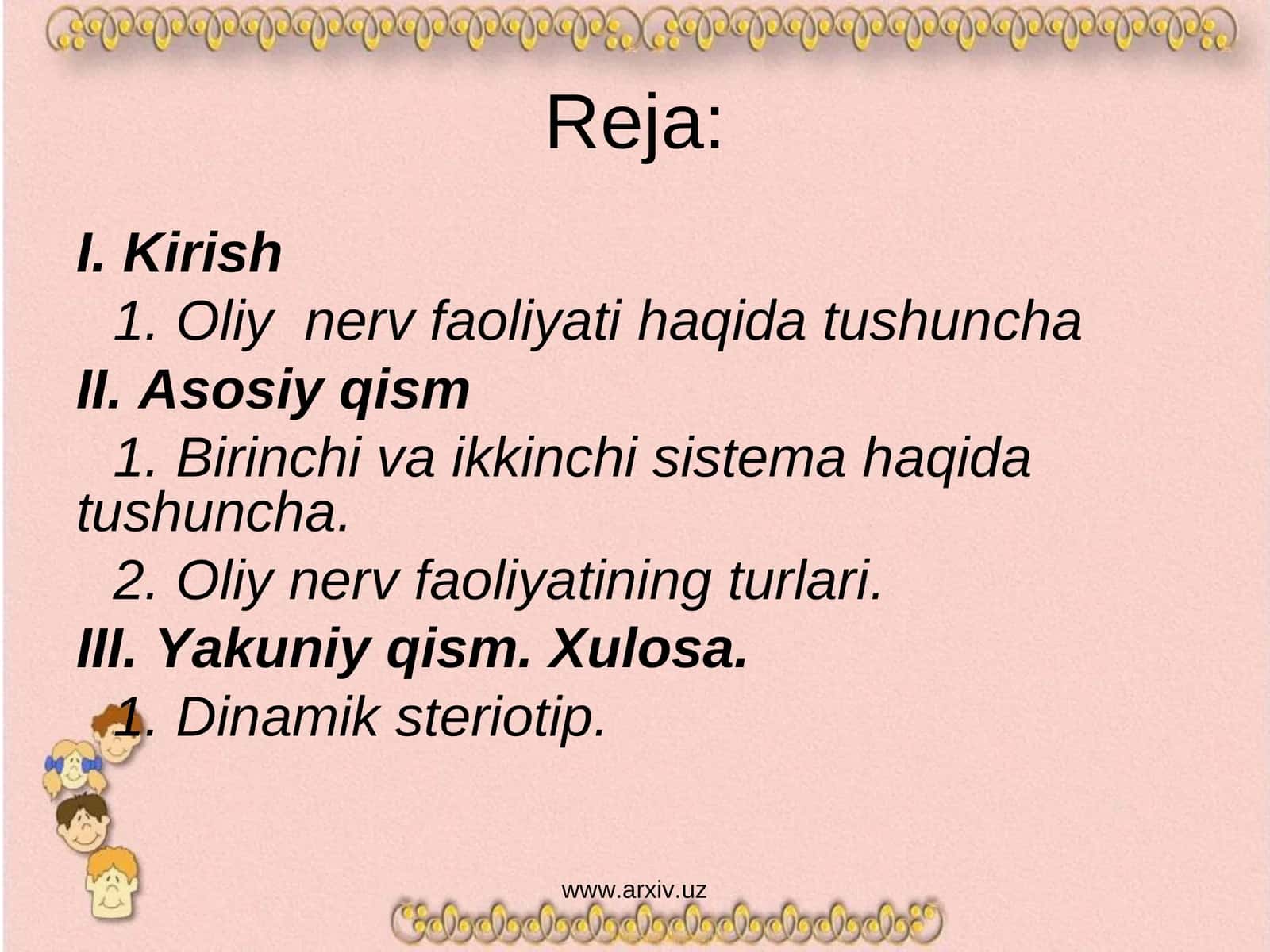 Oliy nerv faoliyati haqida tushuncha 1