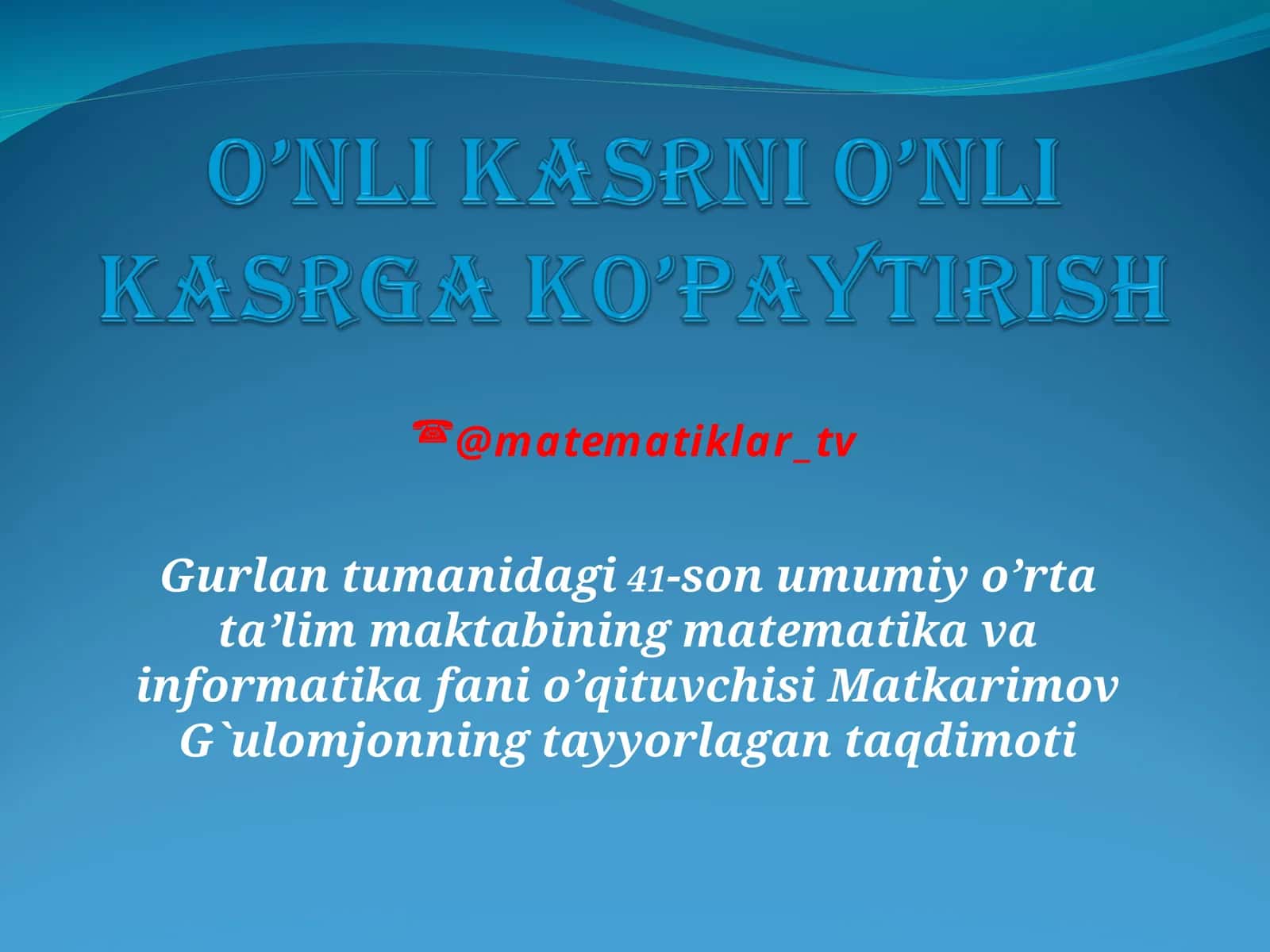 Matematika va informatika ta'limi 1