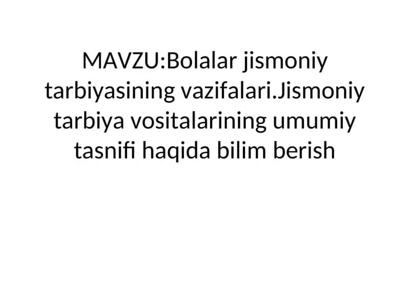 Bolalar jismoniy tarbiyasi 1