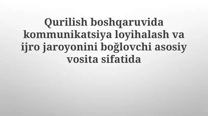 Qurilishboshqaruvi komunikatsiya loyihasi 1