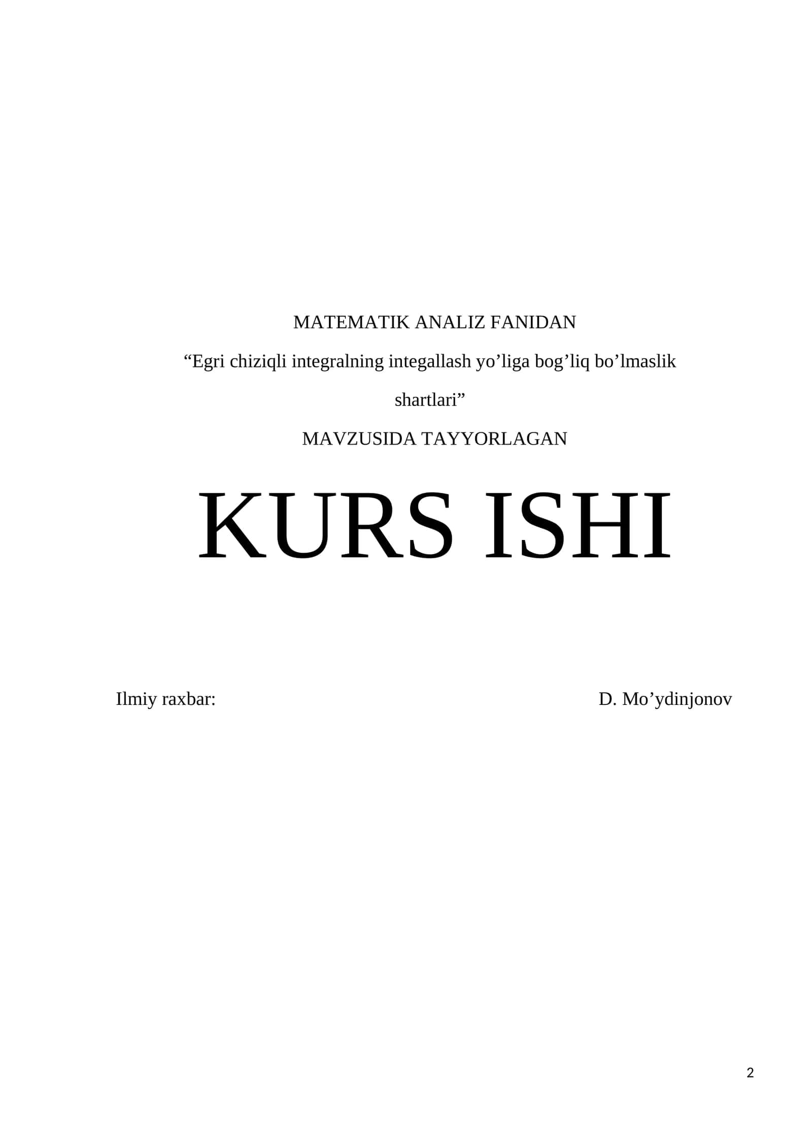 Egri chiziqli integralning integallash yo’liga bog’liq bo’lmaslik shartlari 1
