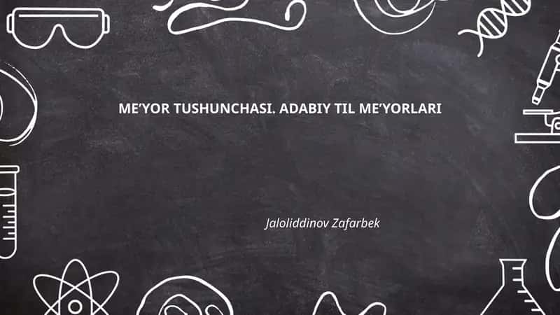 Me’yor Tushunchasi. Adabiy Til Me’yorlari 1