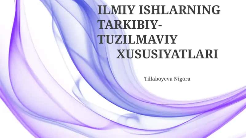 ILMIY ISHLARNING TARKIBIY-TUZILMAVIY 1