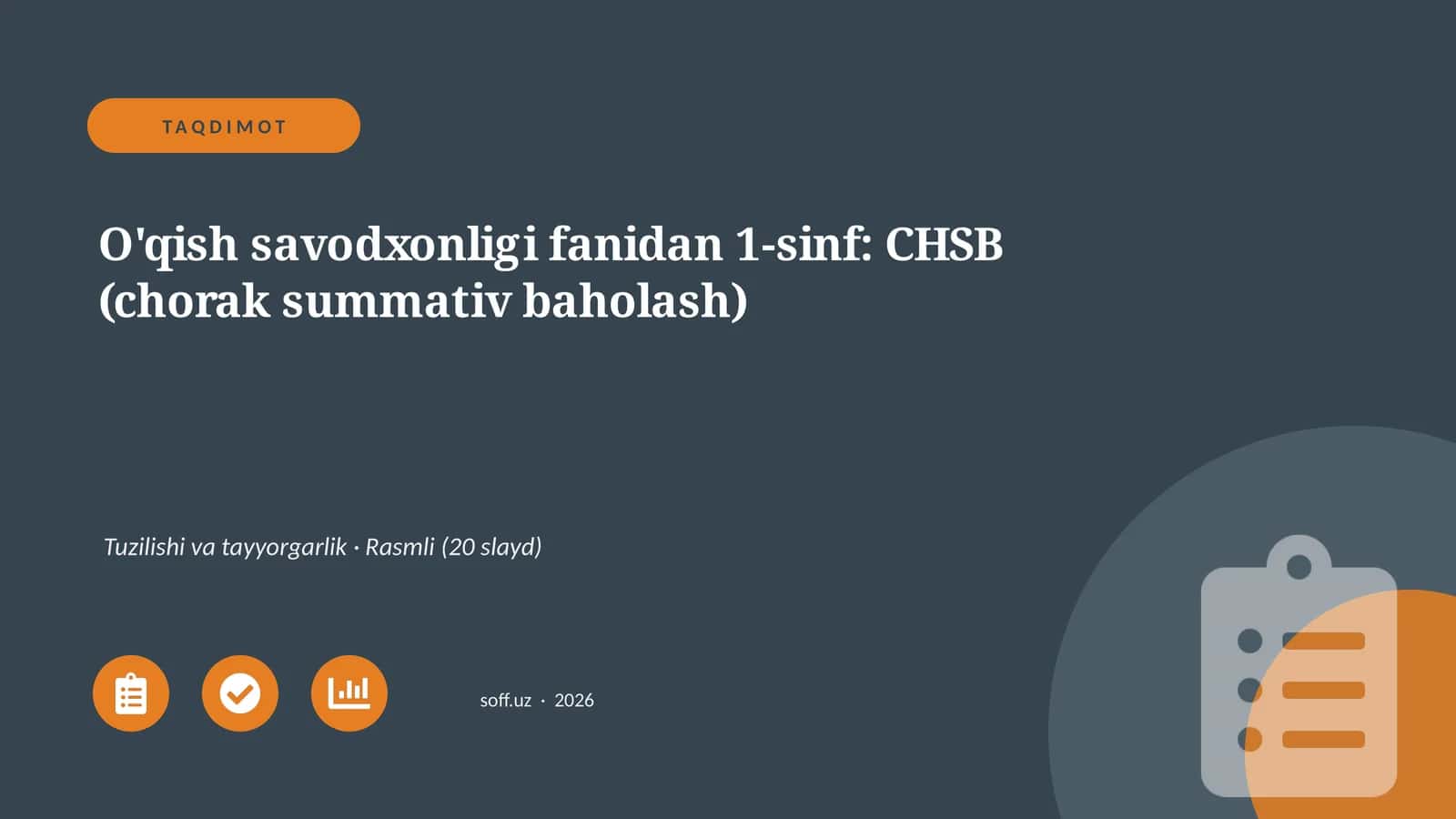 O'qish savodxonligi fanidan 1-sinf: CHSB (chorak summativ baholash) 1