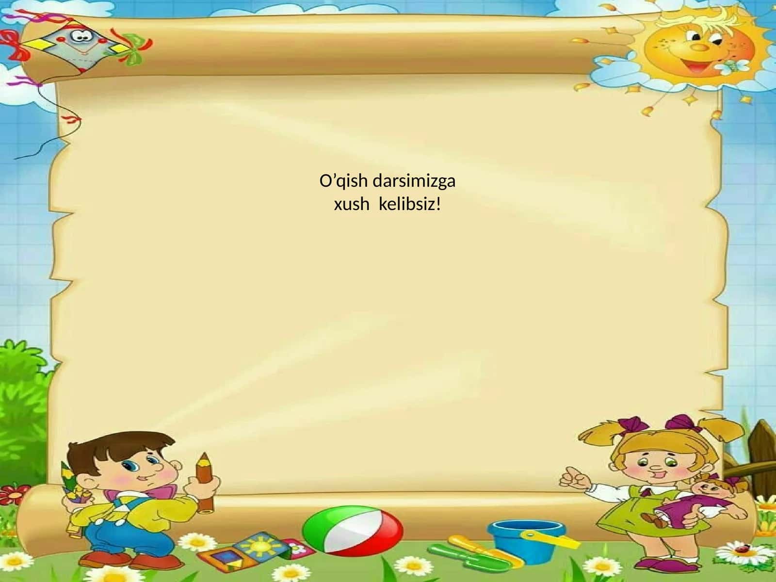 O’qish darsimizga xush kelibsiz! 1