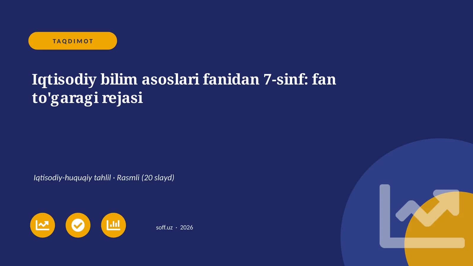 Iqtisodiy bilim asoslari fanidan 7-sinf: fan to'garagi rejasi 1
