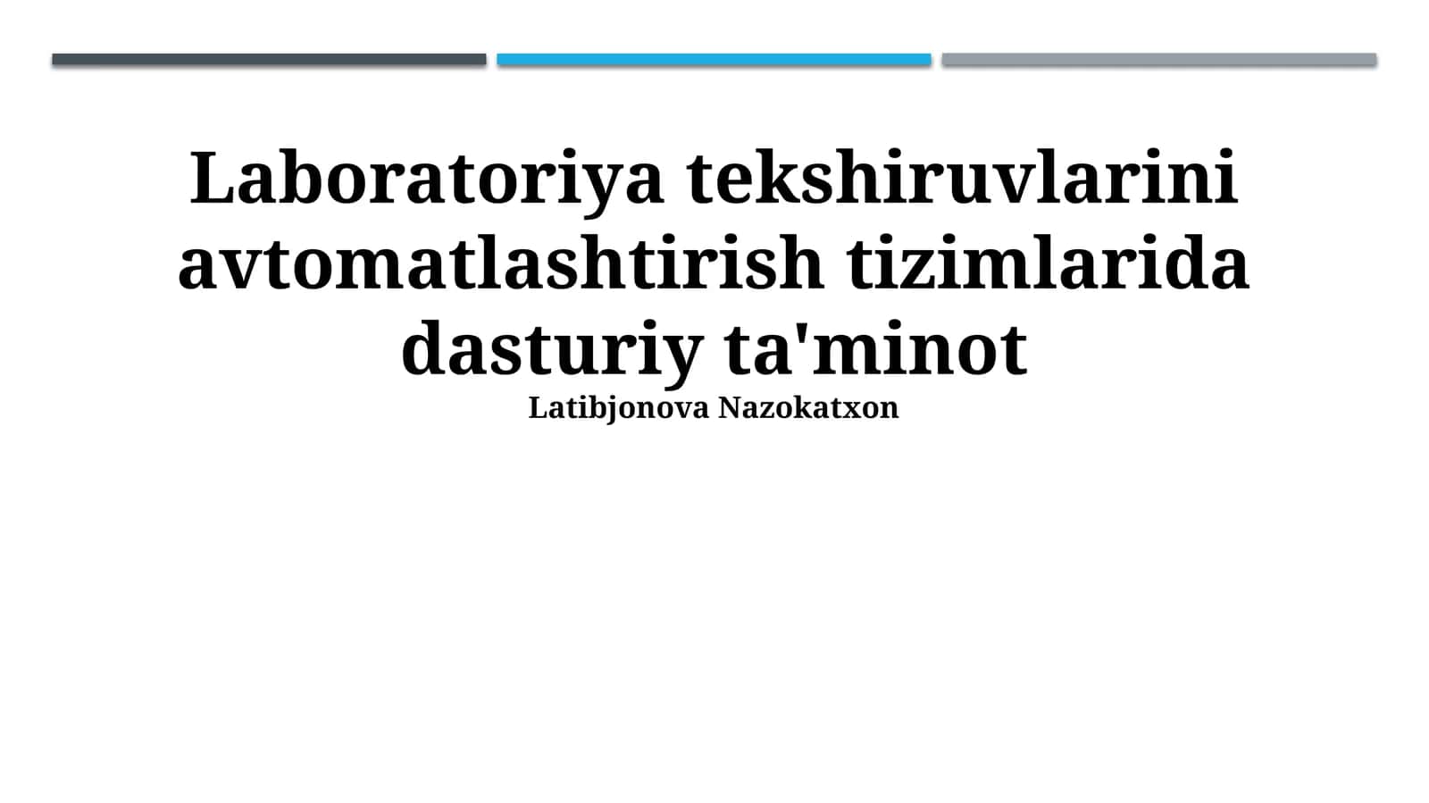 Zamonaviy Avtomatlashtirilgan Laboratoriya Tizimlaridagi Dasturiy Ta'minot 1
