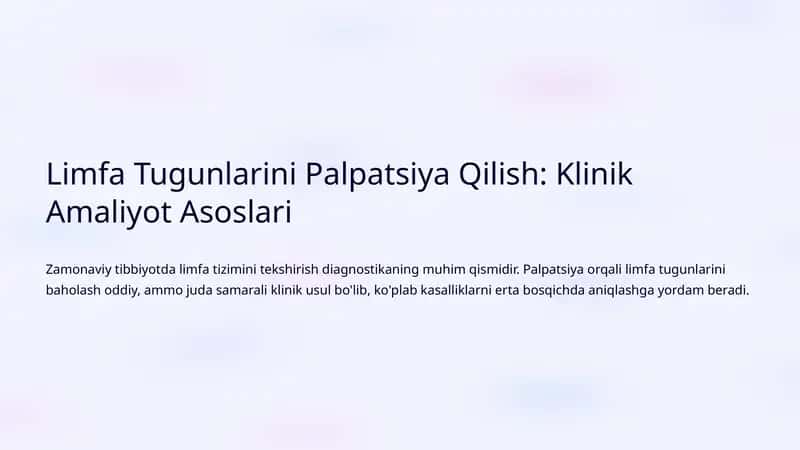 Limfa Tugunlarini Palpatsiya Qilish: Klinik Amaliyot Asoslari 1
