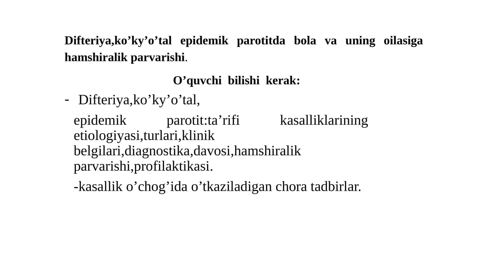 Difteriya,ko’ky’o’tal,epidemik parotitdabolavauningoilasigahamshiralikparvarishi 1