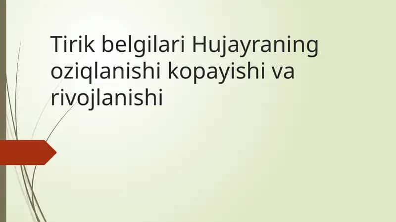 Tirik belgilari Hujayraning oziqlanishi kopayishi va rivojlanishi 1