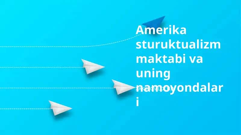 Amerika sturuktualizm maktabi va uning namoyondalari 1
