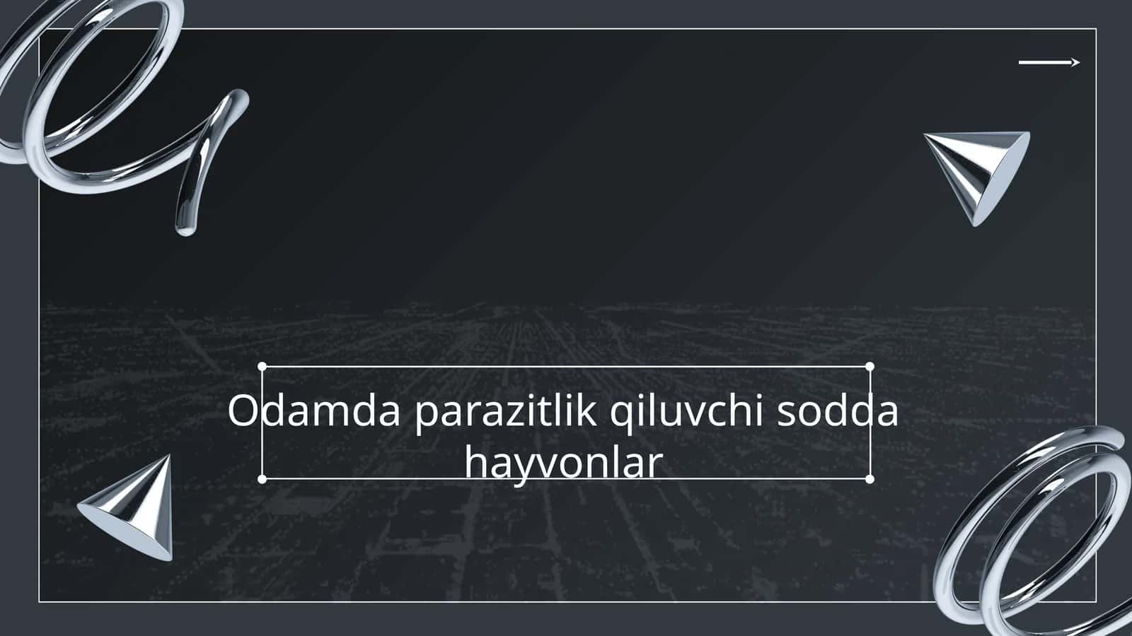 Odamda parazitlik qiluvchi sodda hayvonlar 1