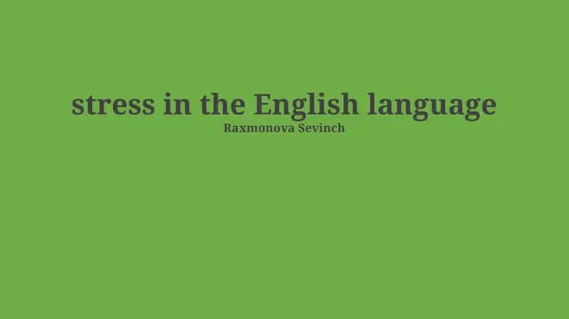 Stress in the English language 1