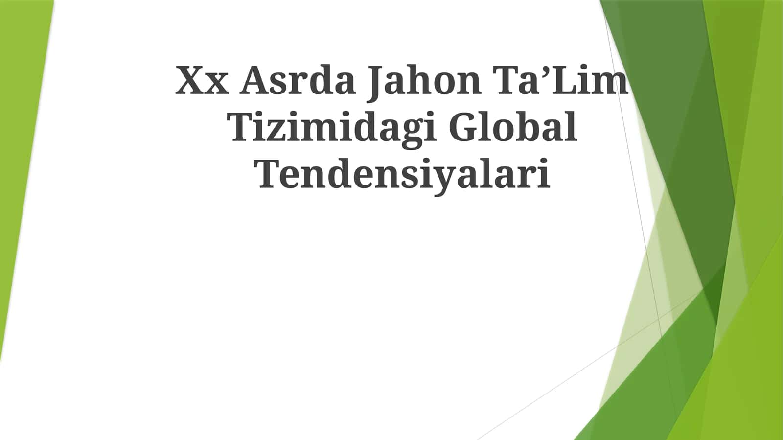 Xx Asrda Jahon TaʼLim Tizimidagi GlobalTendensiyalari 1