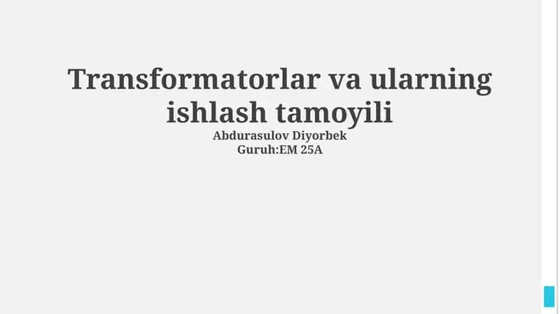 Transformatorlar va ularning ishlash tamoyili 1