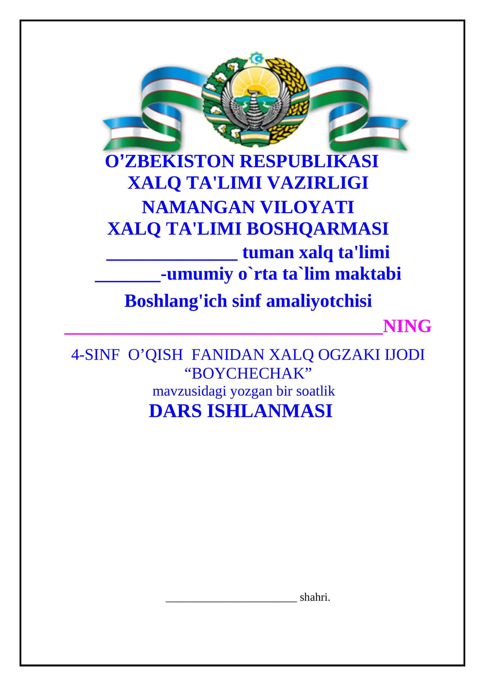 XALQ OGZAKI IJODI “BOYCHECHAK” DARS ISHLANMASI 1