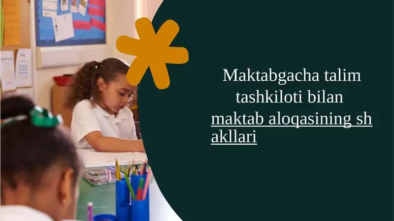 Maktabgacha talim tashkiloti bilanmaktab aloqasining shakllari 1