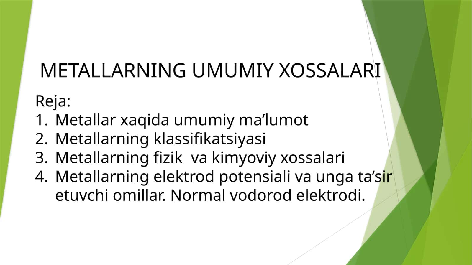 METALLARNING UMUMIY XOSSALARI 1