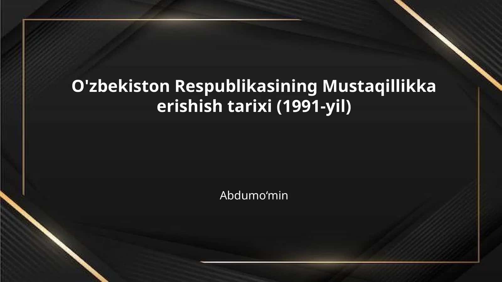O'zbekiston Respublikasining Mustaqillikka erishish tarixi (1991-yil) 1