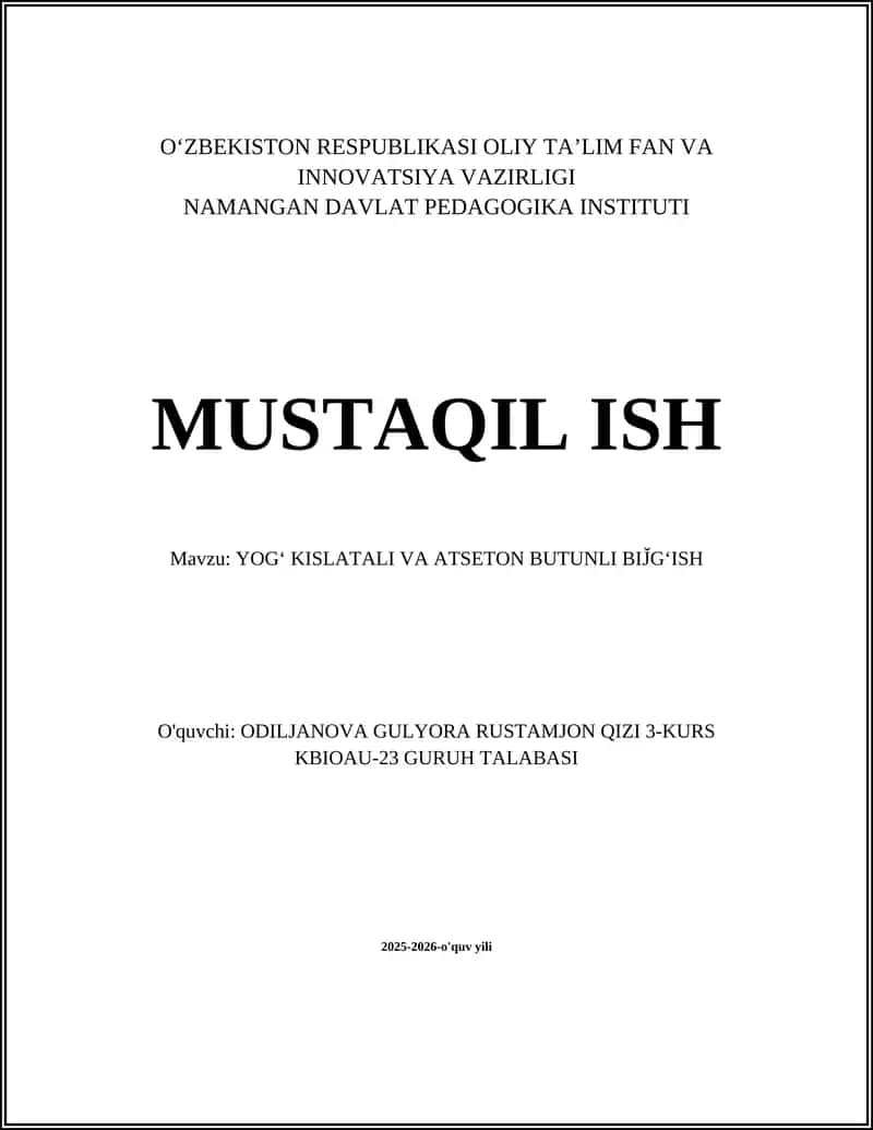 YOGʻ KISLATALI VA ATSETON BUTUNLI BIJ̌GʻISH 1