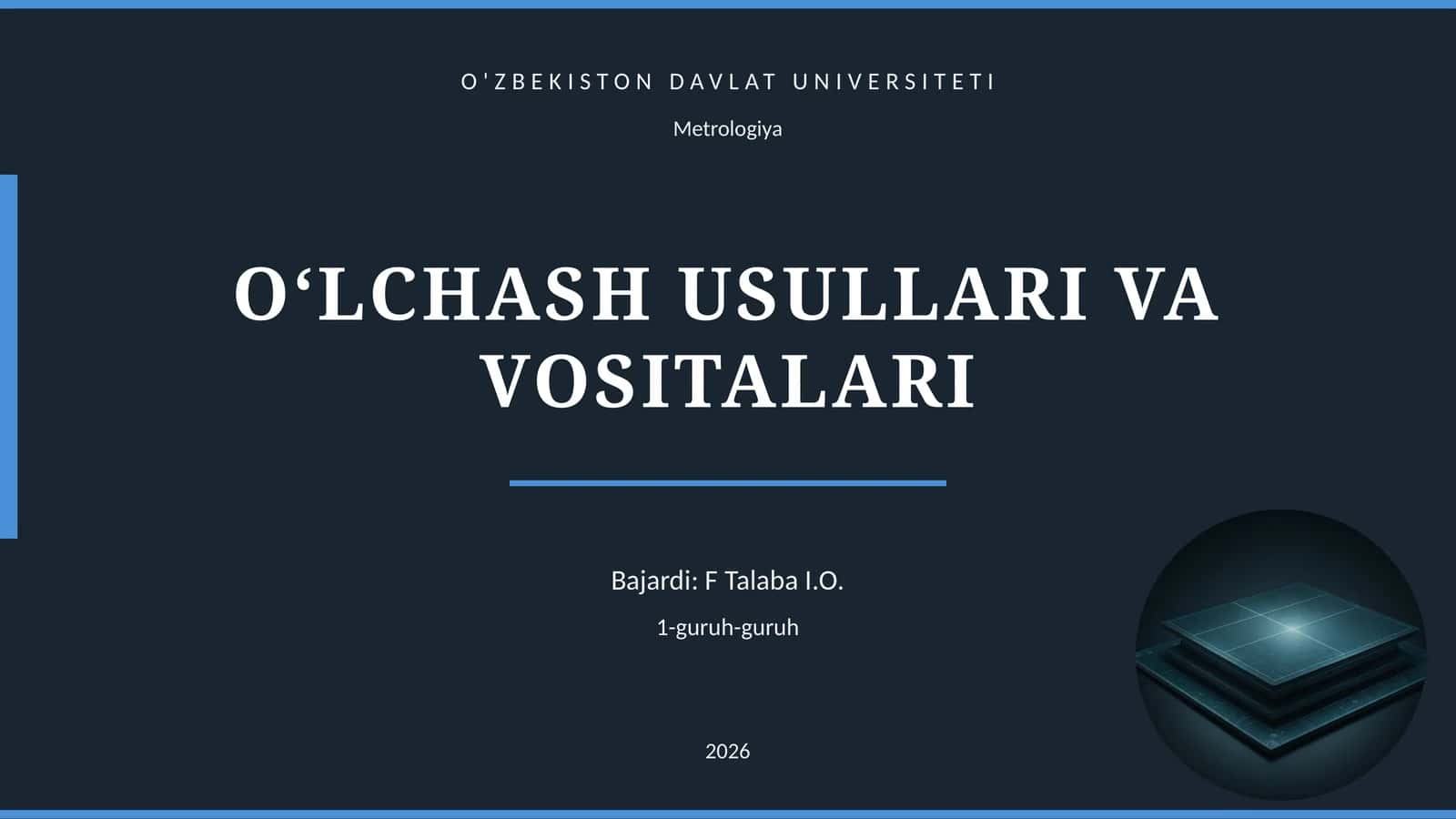 O‘LCHASH USULLARI VA VOSITALARI 1
