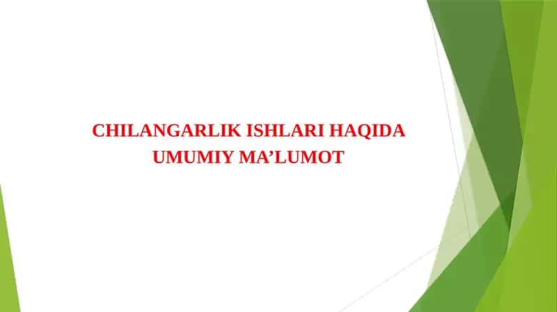 Chilangarlik ishlari haqida umumiy ma'lumot 1