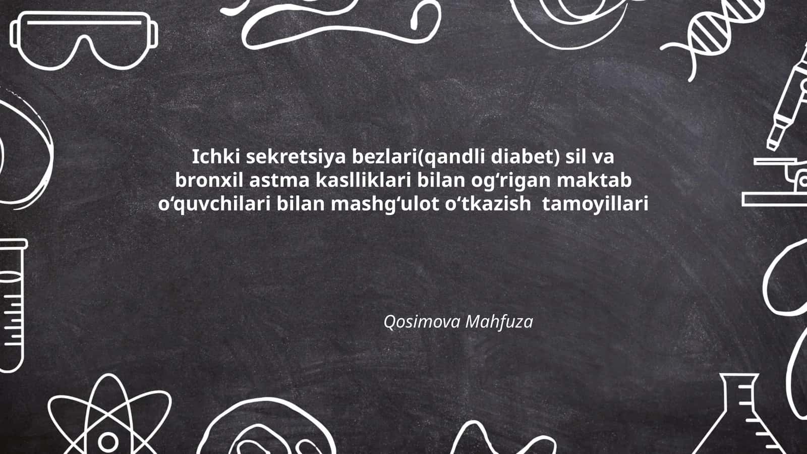 Ichki sekretsiya bezlari(qandli diabet) sil va bronxil astma kaslliklari bilan og‘rigan maktab o‘quvchilari bilan mashg‘ulot o‘tkazish tamoyillari 1